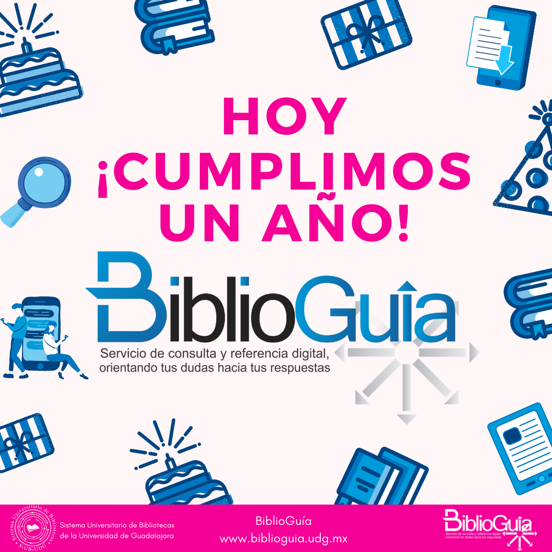 Hoy ¡Cumplimos un año! Biblioguía